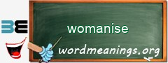 WordMeaning blackboard for womanise